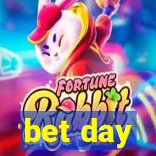 bet day